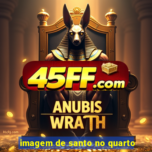 imagem de santo no quarto